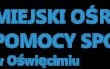 Oświęcim. Dodatki osłonowe w Miejskim Ośrodku Pomocy Społecznej