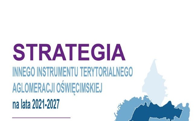 Konsultacje społeczne projektu Aktualizacji Strategii IIT Aglomeracji Oświęcimskiej na lata 2021-2027
